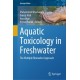 Aquatic Toxicology in Freshwater: The Multiple Biomarker Approach