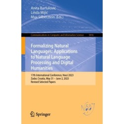 Formalizing Natural Languages: Applications to Natural Language Processing and Digital Humanities: 17th International Conference, NooJ 2023, Zadar, Croatia, May 31–June 2, 2023, Revised Selected Papers
