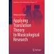 Applying Translation Theory to Musicological Research