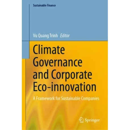 Climate Governance and Corporate Eco-innovation: A Framework for Sustainable Companies