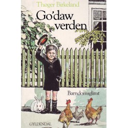 Go'daw, verden: Barndomsglimt