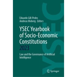 YSEC Yearbook of Socio-Economic Constitutions 2023: Law and the Governance of Artificial Intelligence