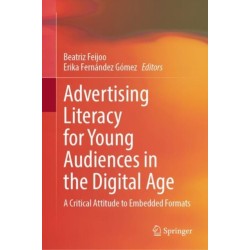 Advertising Literacy for Young Audiences in the Digital Age: A Critical Attitude to Embedded Formats