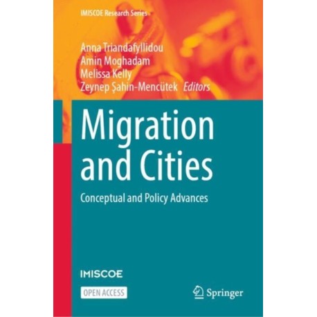 Migration and Cities: Conceptual and Policy Advances