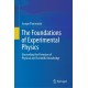 The Foundations of Experimental Physics: Unraveling the Premises of Physical and Scientific Knowledge