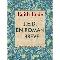 J.e.d.: En roman i breve