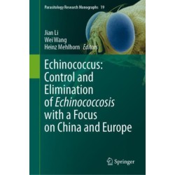 Echinococcus: Control and Elimination of Echinococcosis with a Focus on China and Europe