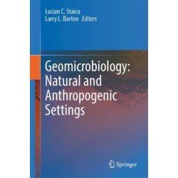 Geomicrobiology: Natural and Anthropogenic Settings