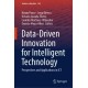 Data-Driven Innovation for Intelligent Technology: Perspectives and Applications in ICT