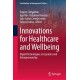 Innovations for Healthcare and Wellbeing: Digital Technologies, Ecosystems and Entrepreneurship