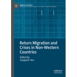 Return Migration and Crises in Non-Western Countries
