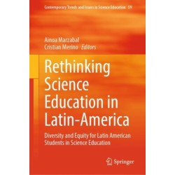 Rethinking Science Education in Latin-America: Diversity and Equity for Latin American Students in Science Education