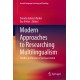 Modern Approaches to Researching Multilingualism: Studies in Honour of Larissa Aronin