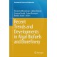 Recent Trends and Developments in Algal Biofuels and Biorefinery