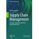 Supply Chain Management: Concepts, Challenges and Future Research Directions