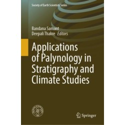 Applications of Palynology in Stratigraphy and Climate Studies