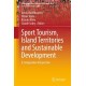 Sport Tourism, Island Territories and Sustainable Development: A Comparative Perspective