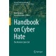Handbook on Cyber Hate: The Modern Cyber Evil