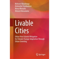 Livable Cities: Urban Heat Islands Mitigation for Climate Change Adaptation Through Urban Greening