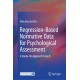 Regression-Based Normative Data for Psychological Assessment: A Hands-On Approach Using R