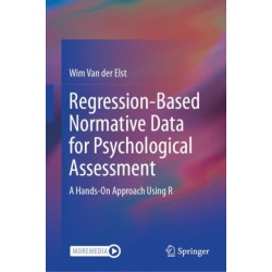 Regression-Based Normative Data for Psychological Assessment: A Hands-On Approach Using R