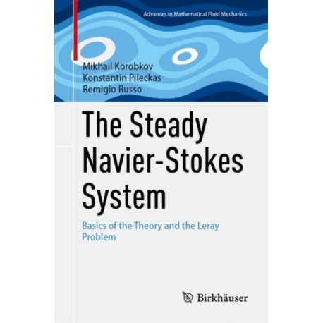The Steady Navier-Stokes System: Basics of the Theory and the Leray Problem