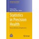 Statistics in Precision Health: Theory, Methods and Applications