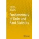 Fundamentals of Order and Rank Statistics