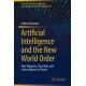 Artificial Intelligence and the New World Order: New weapons, New Wars and a New Balance of Power