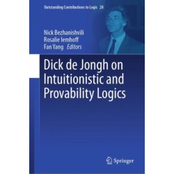 Dick de Jongh on Intuitionistic and Provability Logics