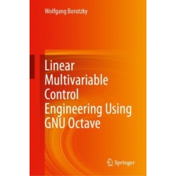 Linear Multivariable Control Engineering Using GNU Octave