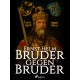 Bruder gegen Bruder