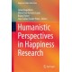 Humanistic Perspectives in Happiness Research
