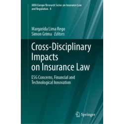 Cross-Disciplinary Impacts on Insurance Law: ESG Concerns, Financial and Technological Innovation