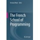 The French School of Programming