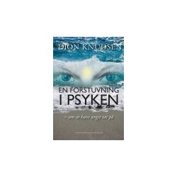 EN FORSTUVNING I PSYKEN - om at have angst tæt på