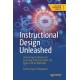 Instructional Design Unleashed: Unlocking Professional Learning Potential with UX, Agile and AI Methods