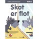 Skot er flot