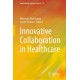 Innovative Collaboration in Healthcare