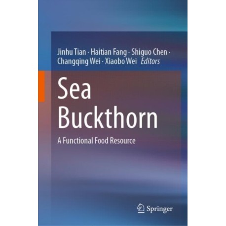 Sea Buckthorn: A Functional Food Resource