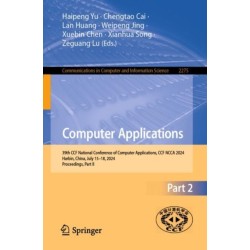 Computer Applications: 39th CCF National Conference of Computer Applications, CCF NCCA 2024, Harbin, China, July 15–18, 2024, Proceedings, Part II