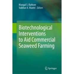 Biotechnological Interventions to Aid Commercial Seaweed Farming