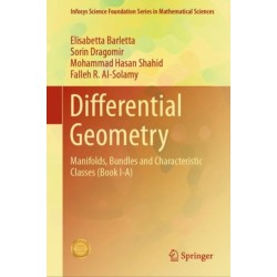 Differential Geometry: Manifolds, Bundles and Characteristic Classes (Book I-A)