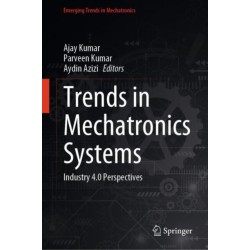 Trends in Mechatronics Systems: Industry 4.0 Perspectives