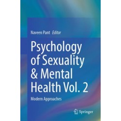 Psychology of Sexuality & Mental Health Vol. 2: Modern Approaches