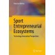 Sport Entrepreneurial Ecosystems: Technology Innovation Perspectives