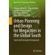 Urban Planning and Design for Megacities in the Global South: Smart and Sustainable Development