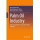Palm Oil Industry: Plantation and Process Towards Circular Economy