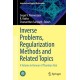 Inverse Problems, Regularization Methods and Related Topics: A Volume in Honour of Thamban Nair