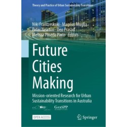 Future Cities Making: Mission-oriented Research for Urban Sustainability Transitions in Australia
